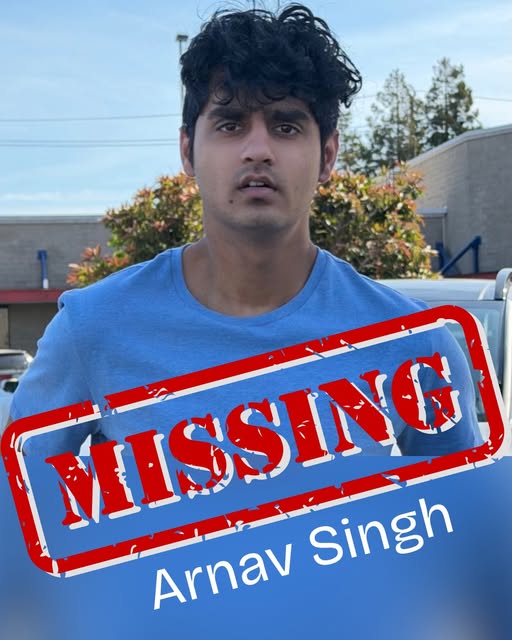 Update On Missing Male, Arnav Singh, San Jose, California: At-Risk San José State University Student Reported Missing